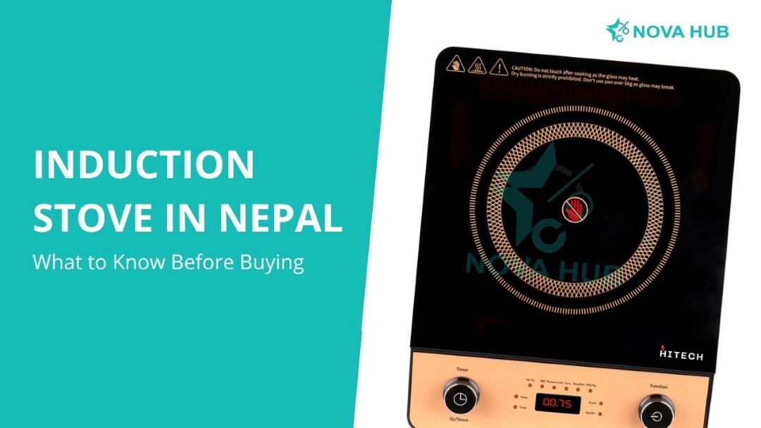 Induction stove in Nepal buying guide