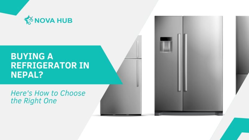 Best refrigerator for home in Nepal