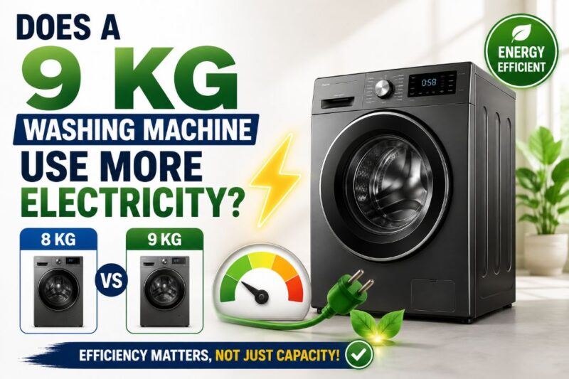 8 Kg Vs 9 Kg Washing Machine: Which Capacity Is Best For Your Family In Nepal? 4 Energy-efficient 9 kg front load washing machine with electricity efficiency comparison